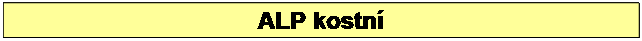 Textov? pole: ALP kostn?


